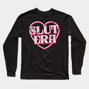 Slut Era Long Sleeve T-Shirt